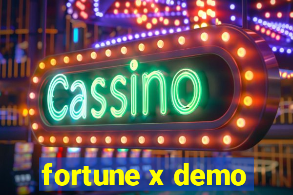 fortune x demo